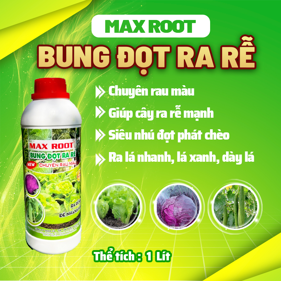 Phân bón Max Root Bung Đọt Ra Rễ chuyên rau màu – Chai 1L