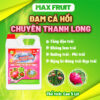 Max Fruit Đạm Cá Hồi chuyên dùng cho Thanh Long – Can 5 lít